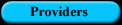 button_providers.jpg (7532 bytes)